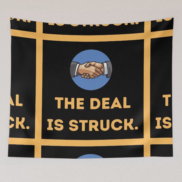 Item preview, The Deal Is Struck designed and sold by HappinessWorld.