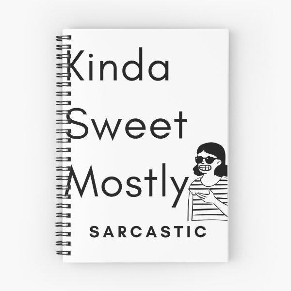 Item preview, Kinda Sweet Mostly Sarcastic designed and sold by ChoiceYourStyle.
