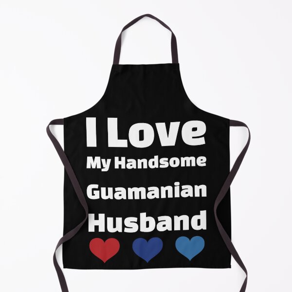 Item preview, I Love My Handsome Guamanian Husband - Guam Husband designed and sold by DiceNLDesigns.