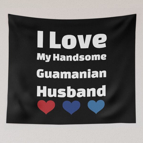 Item preview, I Love My Handsome Guamanian Husband - Guam Husband designed and sold by DiceNLDesigns.