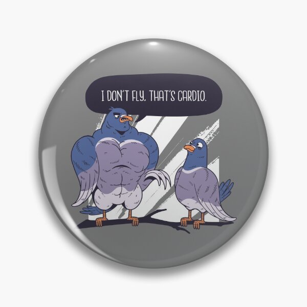Item preview, I Don't Fly That's Cardio Funny Pigeon Gym Meme designed and sold by liftdesign.