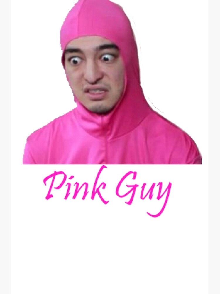 Pink guy перевод. Пинк Гай. Пинк Гай костюм. Filthy Frank. Pinkguy Мем.