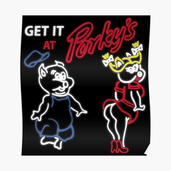Porkys Posters Redbubble