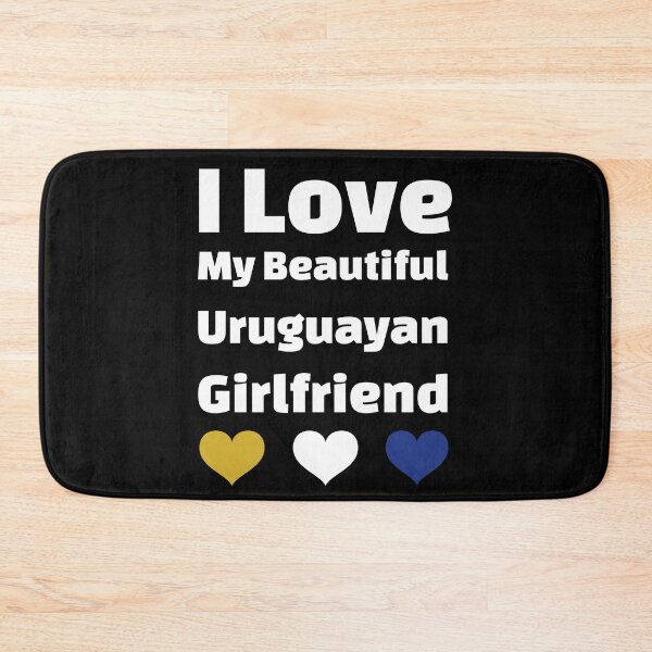 Item preview, I Love My Beautiful Uruguayan Girlfriend - Uruguay Girlfriend designed and sold by DiceNLDesigns.