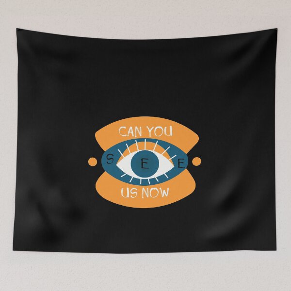 Item preview, Can you see us now designed and sold by hicham4you.