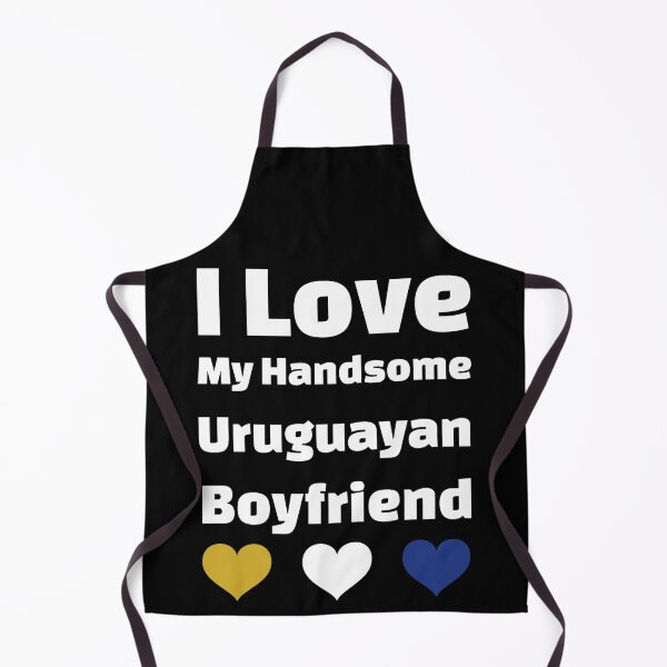 Item preview, I Love My Handsome Uruguayan Boyfriend - Uruguay Boyfriend designed and sold by DiceNLDesigns.