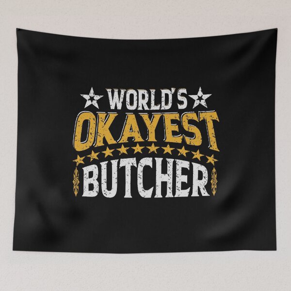 Item preview, Worlds Okayest Butcher designed and sold by YAHIA-14.