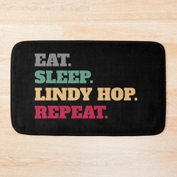 Item preview, Eat Sleep Lindy Hop Swing Dance Repeat designed and sold by Salvadax.