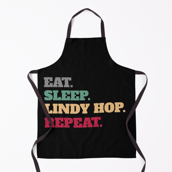 Item preview, Eat Sleep Lindy Hop Swing Dance Repeat designed and sold by Salvadax.