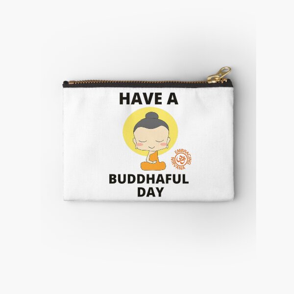 Item preview, Have A Buddhaful Day designed and sold by RGRamsey.