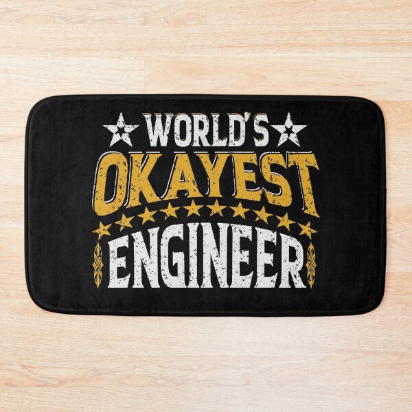Item preview, Worlds Okayest Engineer designed and sold by YAHIA-14.