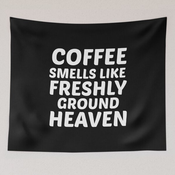 Item preview, Coffee smells like freshly ground heaven designed and sold by BousboulaStorie.