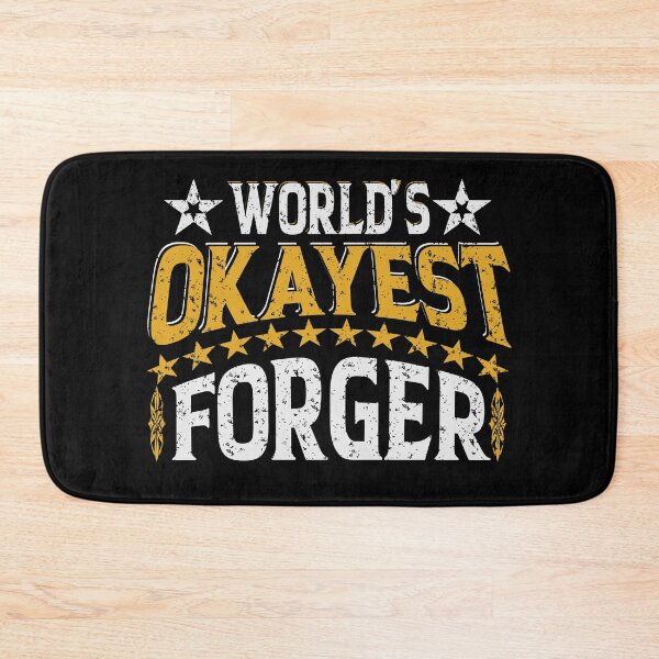 Item preview, Worlds Okayest Forger designed and sold by YAHIA-14.