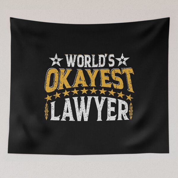 Item preview, Worlds Okayest Lawyer designed and sold by YAHIA-14.