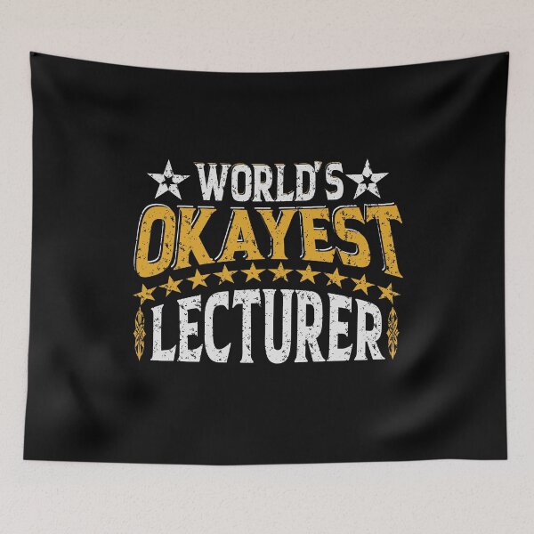 Artikelvorschau, Worlds Okayest Lecturer entworfen und verkauft von YAHIA-14.