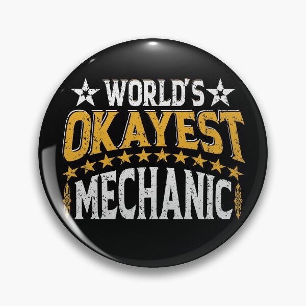 Item preview, Worlds Okayest Mechanic designed and sold by YAHIA-14.