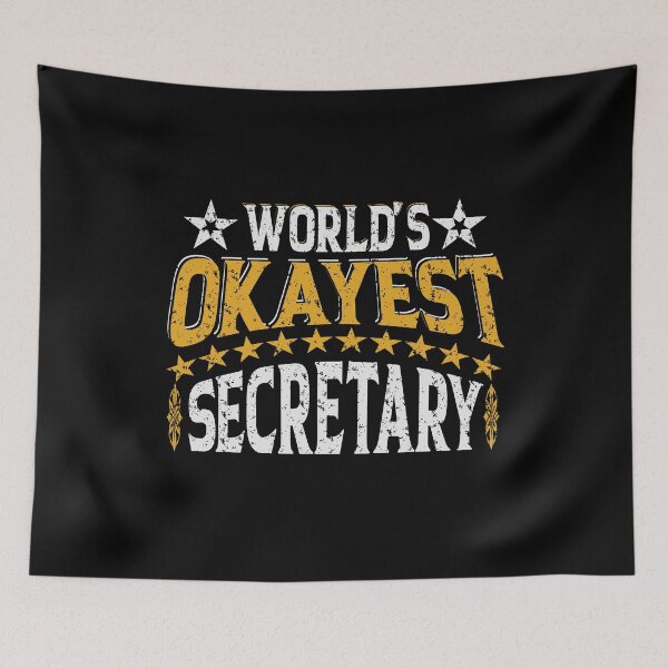 Item preview, Worlds Okayest Secretary designed and sold by YAHIA-14.