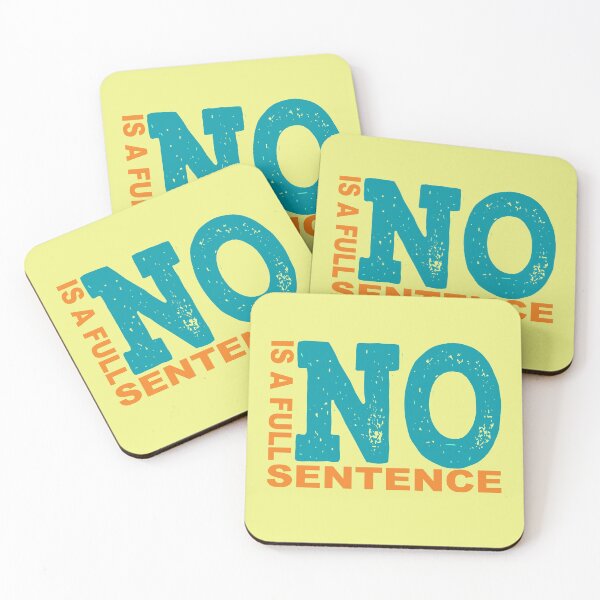 Item preview, No Is A Full Sentence designed and sold by AnveeBubbles.