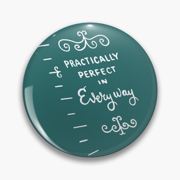 Item preview, Practically Perfect In Every Way - White Text designed and sold by BeTheKooK.