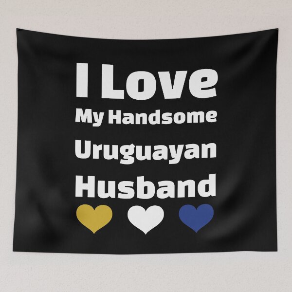 Item preview, I Love My Uruguayan Husband - Uruguay Husband designed and sold by DiceNLDesigns.
