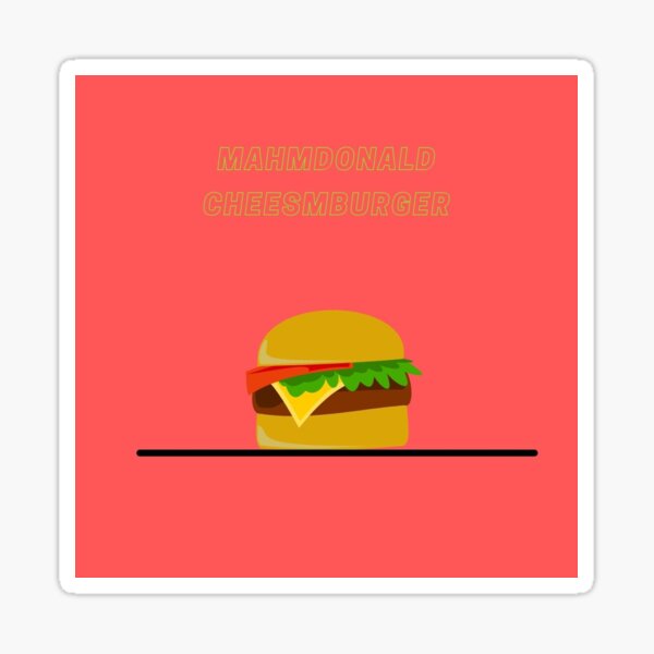 Cheeseburger Meme Stickers Redbubble - fresh grilled burgers roblox decal