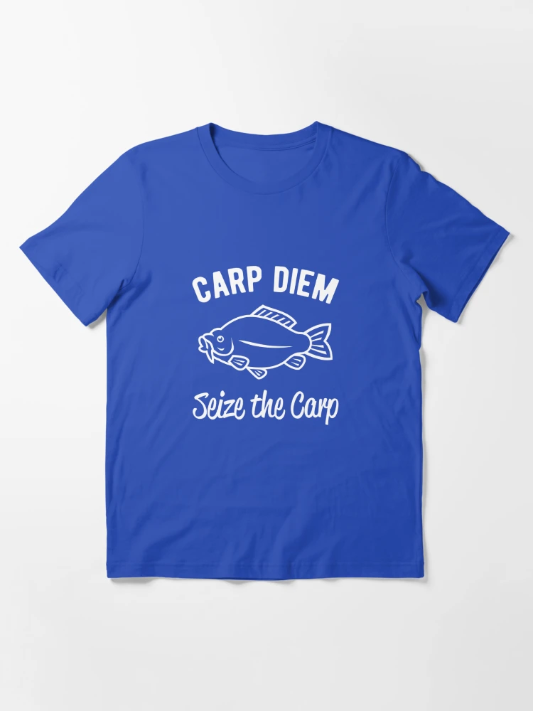 Carpe Diem Seize the Carp Fishing Shirt, Funny