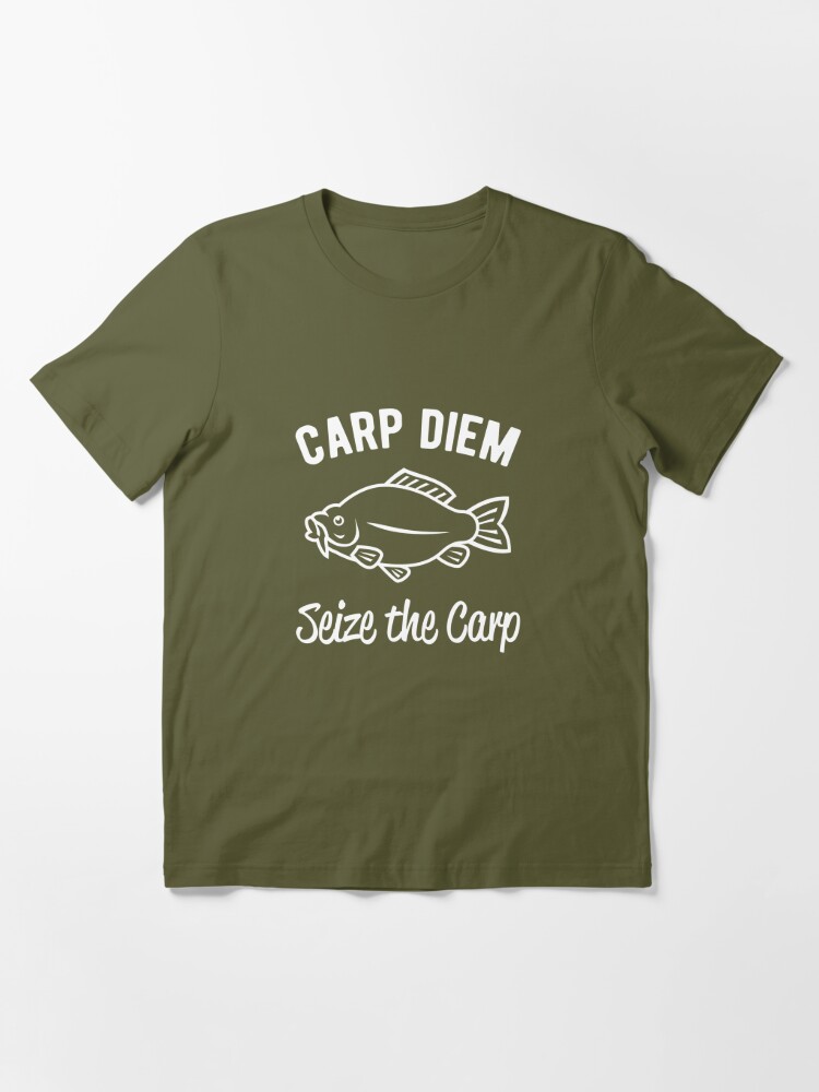 Carp Diem seize the carp Essential T-Shirt for Sale by