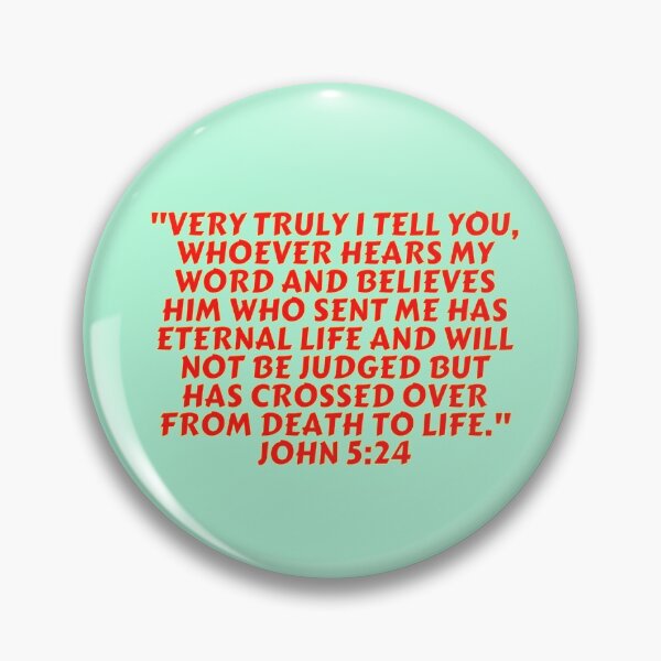 Item preview, Bible Verse John 5:24 designed and sold by Prayingwarrior.