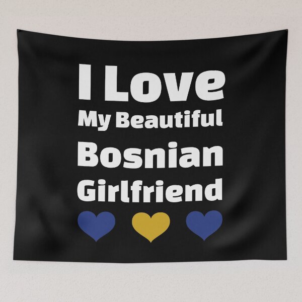 Item preview, I Love My Beautiful Bosnian Girlfriend - Bosnia Girlfriend designed and sold by DiceNLDesigns.