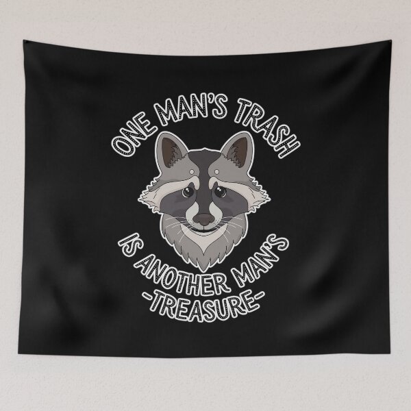 Item preview, One man’s trash is another man’s treasure - funny raccoon design designed and sold by Gerhanj.