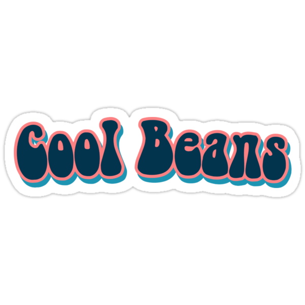 cool beans 2 stickers by missashleybyrd redbubble