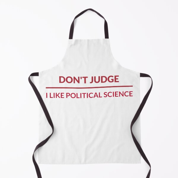 Item preview, Don't Judge I Like Political Science designed and sold by Poly-Sci-Store.