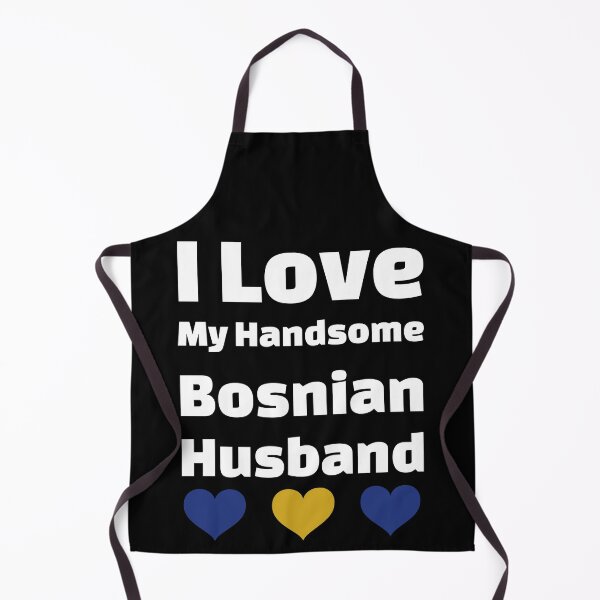 Item preview, I Love My Handsome Bosnian Husband - Bosnia Husband designed and sold by DiceNLDesigns.