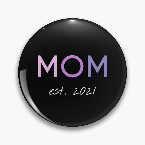 Item preview, Mom est 2021 for all women who will become mothers in 2021 designed and sold by Blue-Fairy.