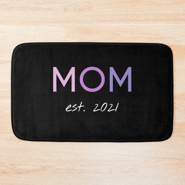 Item preview, Mom est 2021 for all women who will become mothers in 2021 designed and sold by Blue-Fairy.