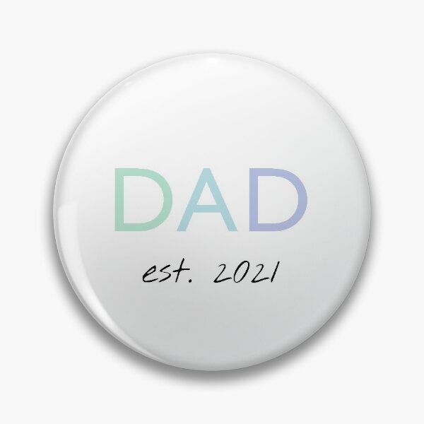 Item preview, Dad est 2021 for all men who will become fathers in 2021 designed and sold by Blue-Fairy.