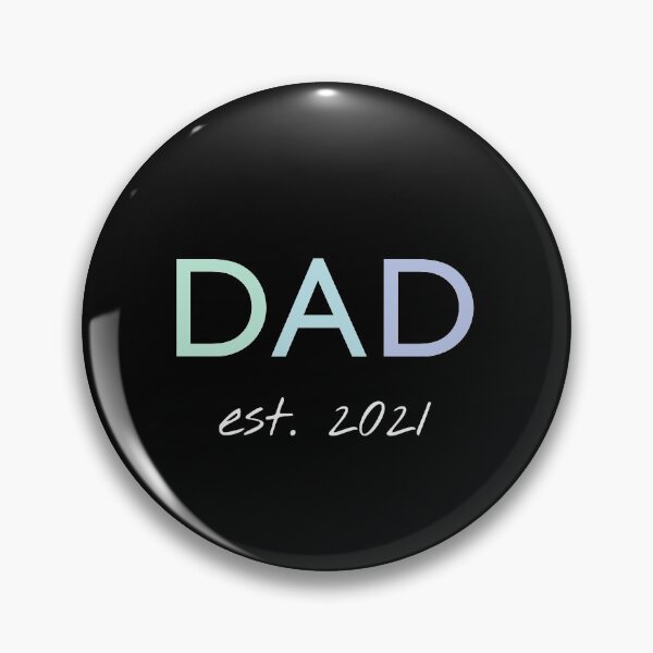Item preview, Dad est 2021 for all men who will become fathers in 2021 designed and sold by Blue-Fairy.