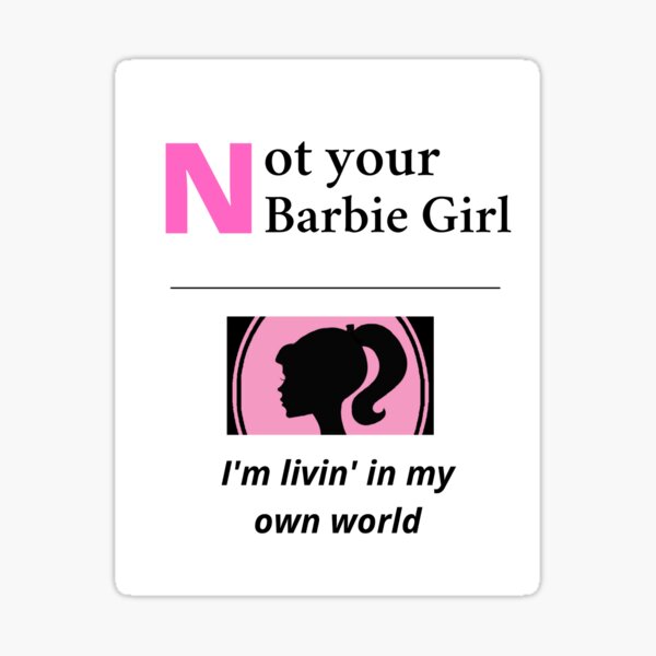 not your baby girl Sticker