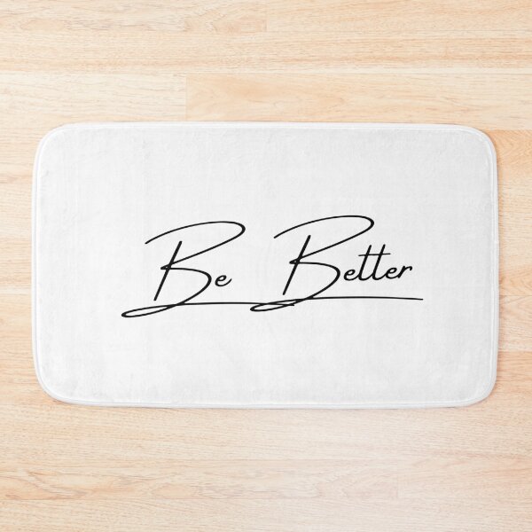 Item preview, Be Better designed and sold by BeBetterDaily.