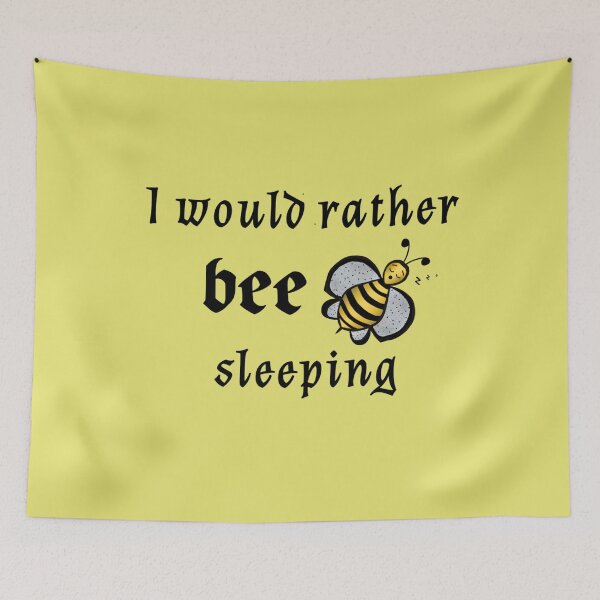 Item preview, I would rather bee sleeping designed and sold by Randomlifestore.