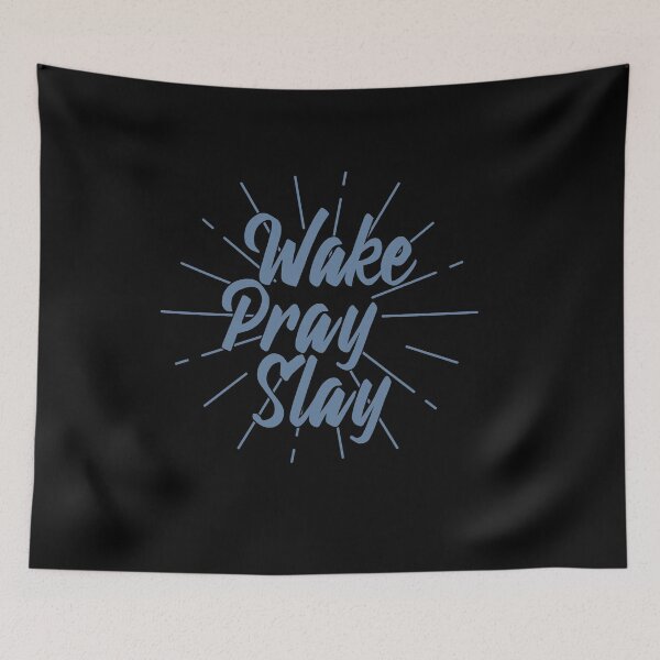 Item preview, Wake Pray Slay designed and sold by TheFlipRepublic.