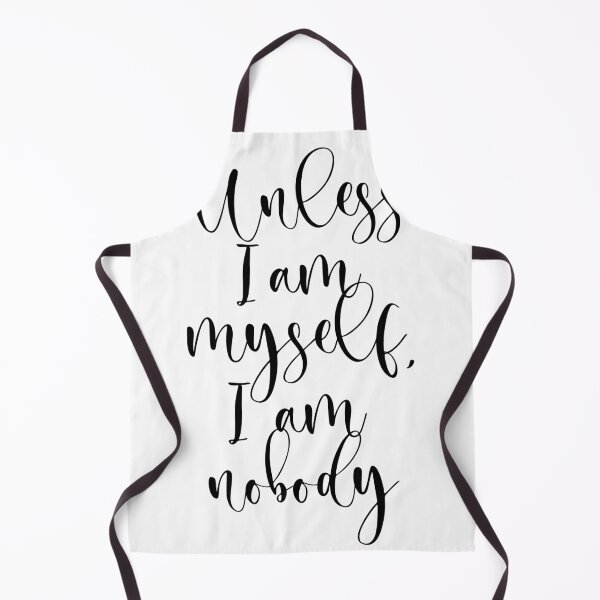Item preview, "Unless I am myself I am nobody" Statement from Virginia Woolf designed and sold by TrueType.