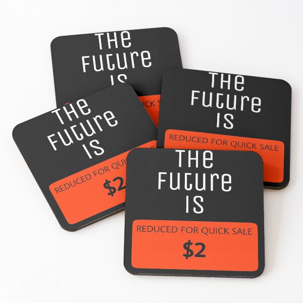 Item preview, The future is reduced for quick sale designed and sold by tnghtbglsr.