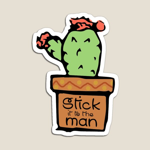 Stick it to the Man, v03 Magnet