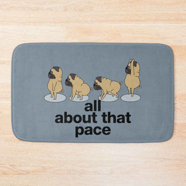 Item preview, pug doing burpees "all about that pace" designed and sold by TrueType.