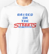 Raised on the Streets of Rage Unisex T-Shirt