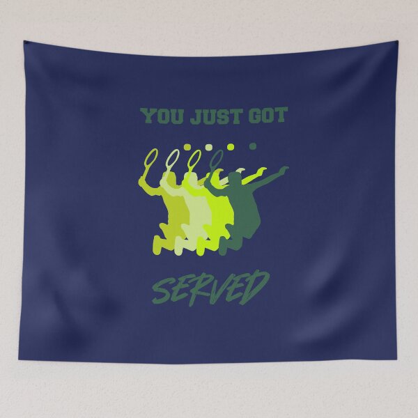 Item preview, You Just got Served Funny Tennis Quote | Vintage Fun Gift for Competitive Tennis Player designed and sold by KleverOlivier.