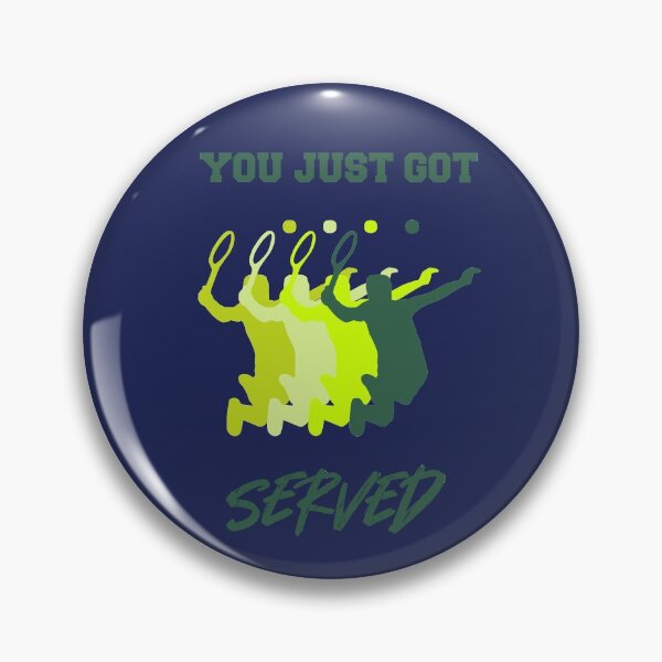 Item preview, You Just got Served Funny Tennis Quote | Vintage Fun Gift for Competitive Tennis Player designed and sold by KleverOlivier.