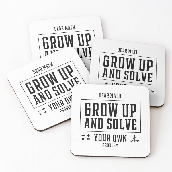 Item preview, Math Quote - Funny Quotes Gift designed and sold by DiogoCalheiros.