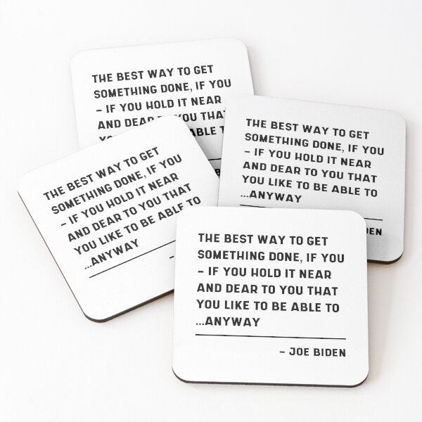 Item preview, Joe Biden Anyway Quote Speech 2021 - Funny Quotes Gift designed and sold by DiogoCalheiros.